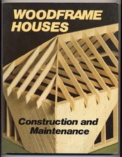 WOODFRAME HOUSES: CONSTRUCTION AND MAINTENANCE. By Leroy Oscar Anderson **Mint**
