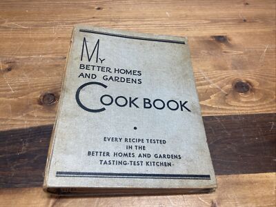 My Better Homes & Gardens Cookbook Vintage 1930 1st Edition | eBay