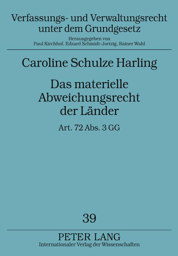 Thumbnail - Caroline Schulze Harling | Das Materielle Abweichungsrecht Der Länder