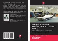 PrincíPios De Cuidados Intensivos, Ccu, UTI E DiáLise (Livro 3) Parisa Bandari