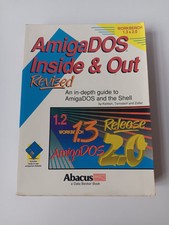 AmigaDOS Inside & Out Revised Workbech 1.3 & 2.0 Abacus Kerkloh Tornsdorf Zoller