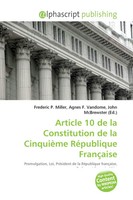 Frederic P. Miller (U. A.) | Article 10 De La Constitution De La CinquièMe...