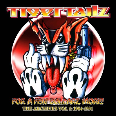 Tigertailz For a Few Dollarz More: The Archives 1984-1991 - Volume 1 (CD)