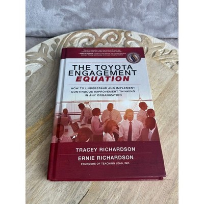 The Toyota Engagement Equation Hardcover Business Lean Thinking Richardson 2017