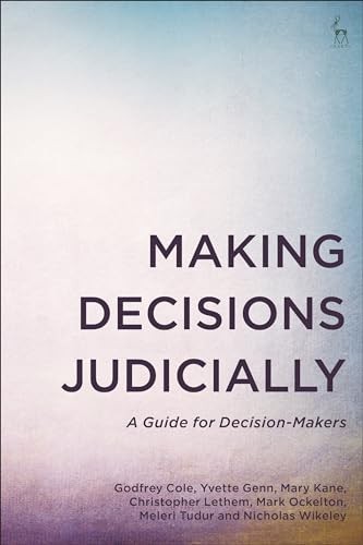 Making Decisions Judicially by Godfrey Cole, Yvette Genn, Mar... - - Image 7