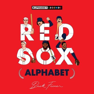 Red Sox Legends Alphabet, Hardcover by Feiner, Beck; Feiner, Beck (ILT); Alph...