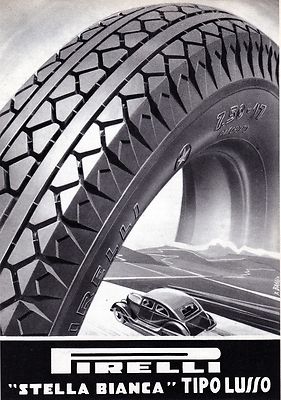 ADVERTISEMENT 1935 PIRELLI WHITE STAR LUXURY TIRES FOR RENZO BASS CARS 