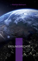 Erdlingsrechte Mathias Bellmann Taschenbuch 112 S. Deutsch 2023