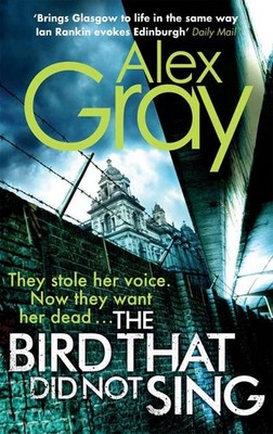 The Bird That Did Not Sing: Book 11 in the Sunday Times bestselling detective se