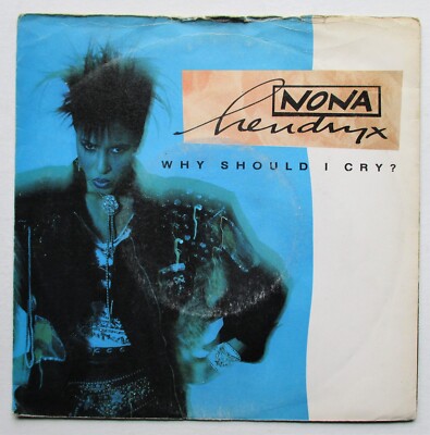 Nona Hendryx - 7'' UK 45 - Why Should I Cry - 1987 -  EMI America - EA 234 - VG+