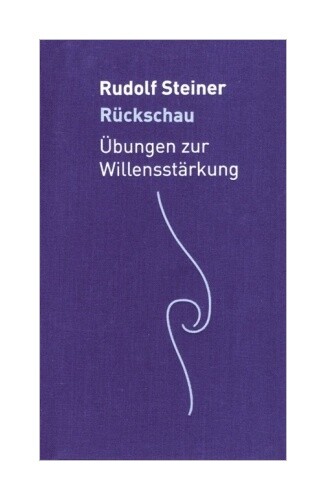Thumbnail - Rückschau Von Rudolf Steiner