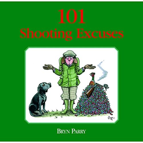101 Shooting Excuses,Bryn Parry