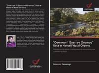 Solomon Dessalegn | Qeerroo Fi Qaarree Oromoo Rola W Historii Walki Oromo | Buch