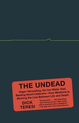 Die Untoten: Organraub, der Eis-Wasser-Test, Schlag-Herz-Kadaver--Wie ich