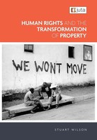 Stuart Wilson | Human Rights And The Transformation Of Property | Taschenbuch