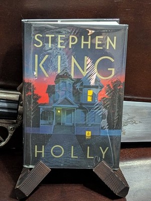   Stephen King Holly 2023 1st Ed 1st Print Scribner Hardcover Dust Jacket HCDJ 