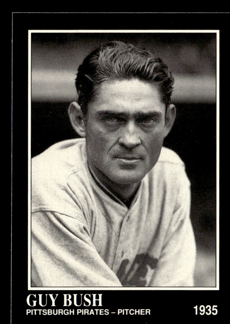 Guy Bush 1991 Conlon Collection TSN Card #196 Pittsburgh Pirates
