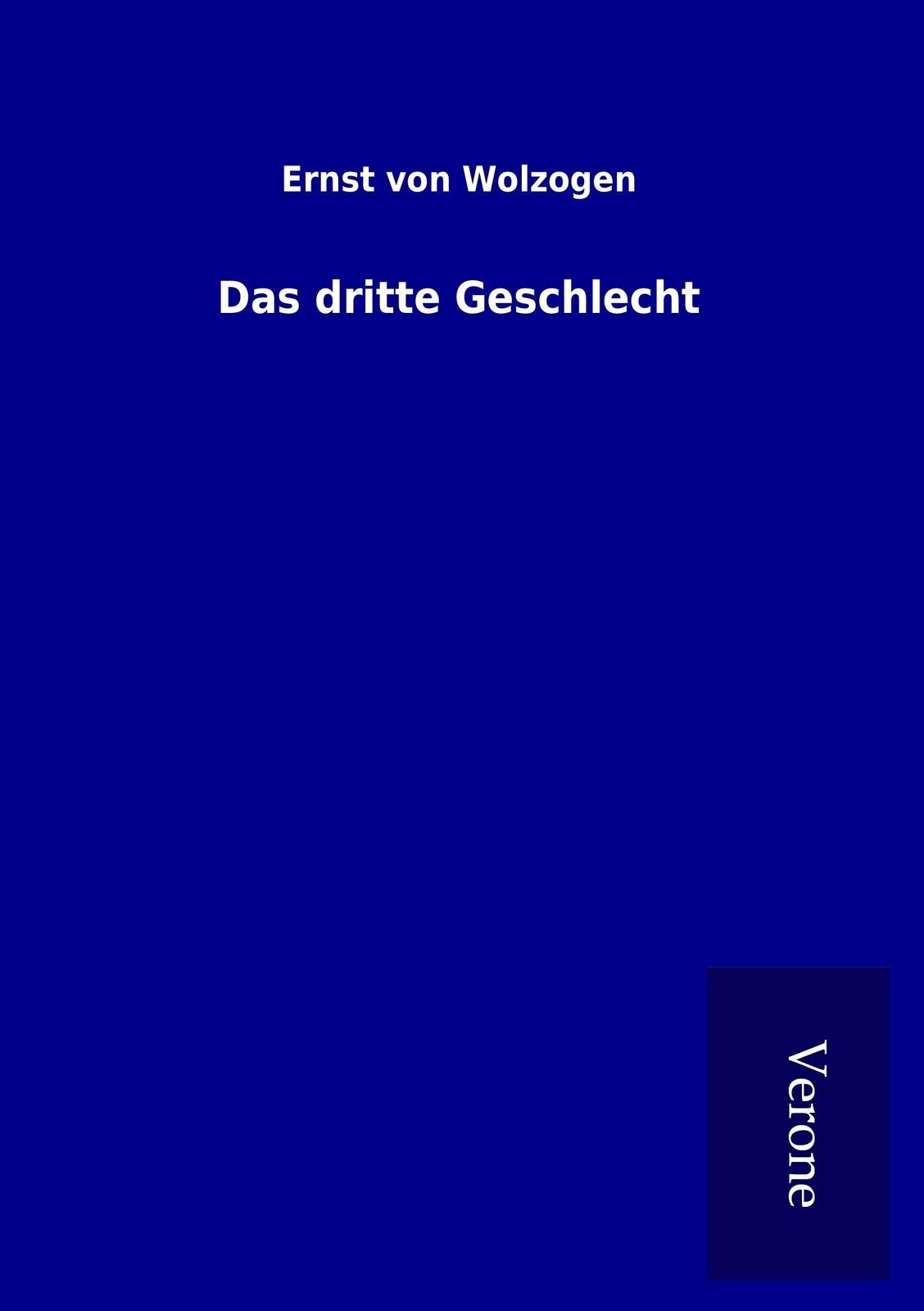 Das dritte Geschlecht | Buch | 9789925022878 - Ernst von Wolzogen