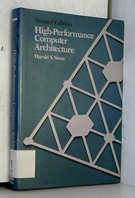 High-performance Computer Architecture (Addison-Wesley series in electric - GOOD
