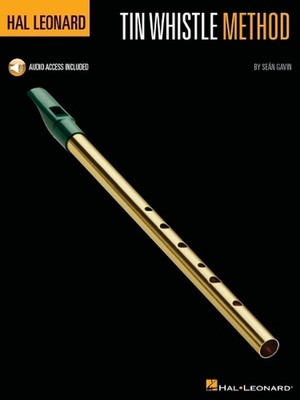 Hal Leonard Tin Whistle Methode von Sean Gavin (Englisch) Taschenbuch