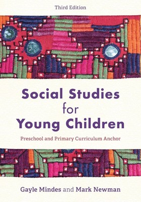 Social Studies for Young Children Preschool and Primary Curriculum Anchor Buch