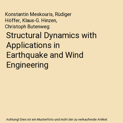 Structural Dynamics with Applications in Earthquake and Wind Engineering, Konsta