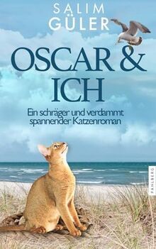 OSCAR  ICH - Ein schräger und verdammt spannender Katze... | Buch | Zustand gut
