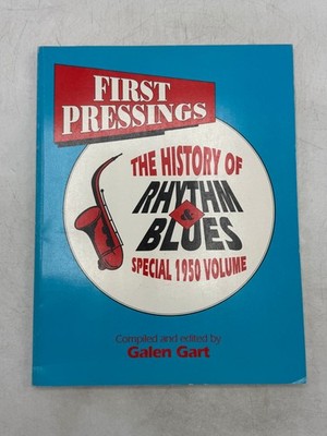 First Pressings History of Rhythm & Blues 1950 Galen Gart Big Nickel Music