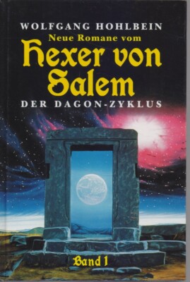 Wolfgang Hohlbein : Der Hexer von Salem - Der Dagon - Zykluss - Band 1 (Gebunden