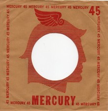 MERCURY RECORDS EARLY STOCK 45 RPM RECORD SLEEVE