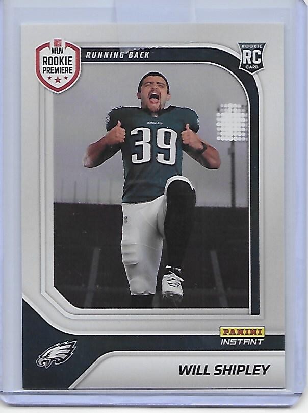 2024 Panini Instant WILL SHIPLEY #RPFSL-31 Philadelphia Eagles /632 Rookie Prem