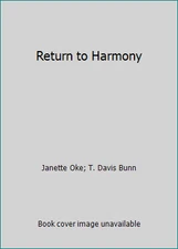 Return to Harmony by Janette Oke; T. Davis Bunn
