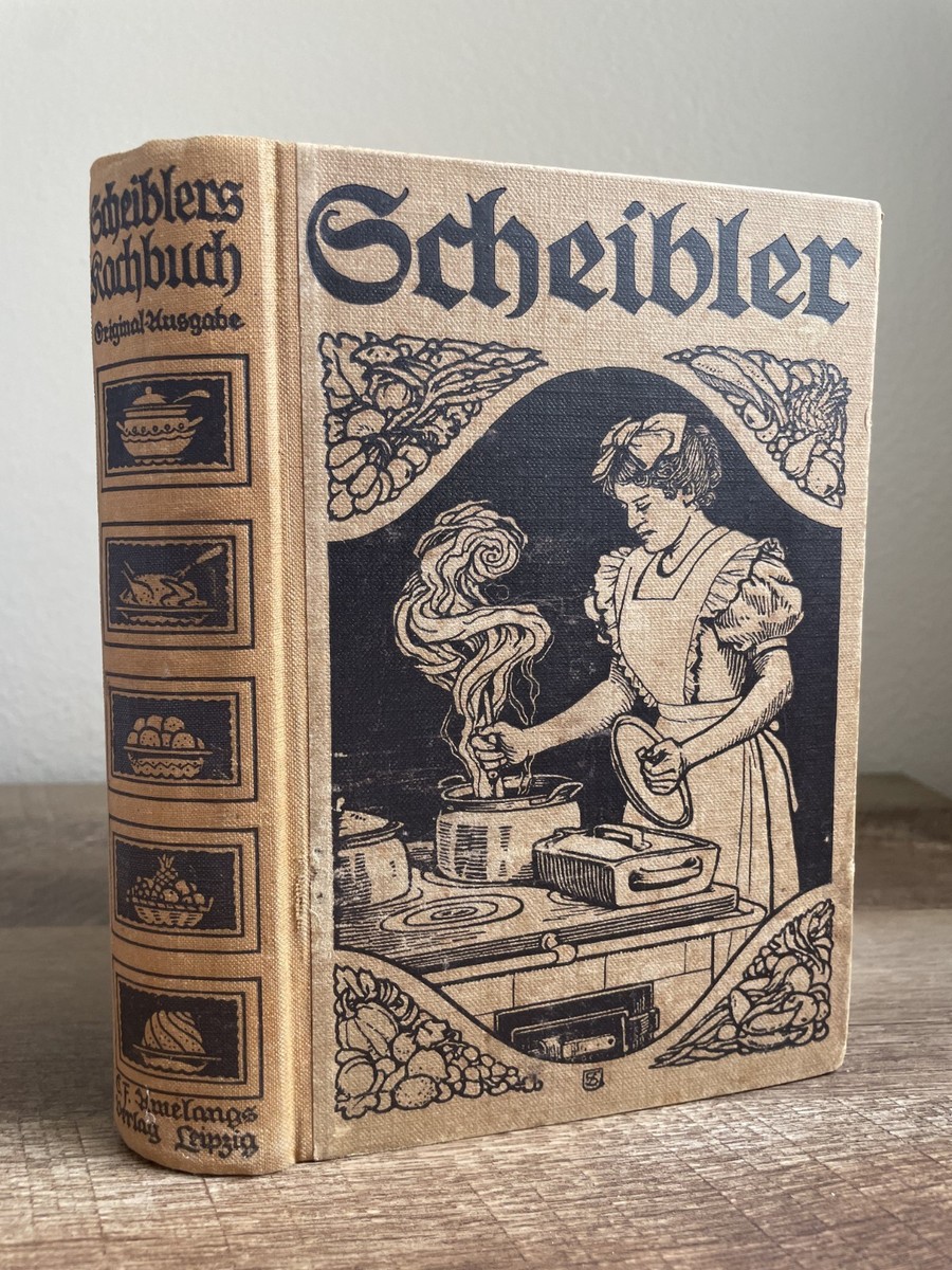 Sophie Scheibler's Kochbuch, 1921, 45th Ed, Vintage German