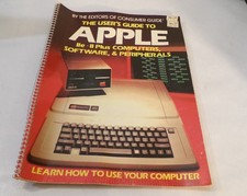The User's Guide to Apple IIe II Computers Softcover Book by Bill Kling