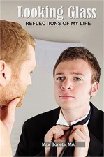 Looking Glass: Reflections of My Life (Paperback or Softback)