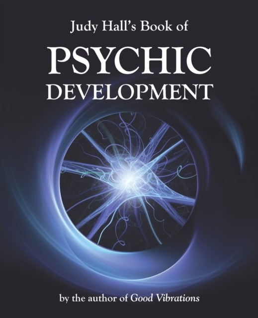 Judy Hall's Book of Psychic Development by Judy Hall (PB 2014) - Image 6