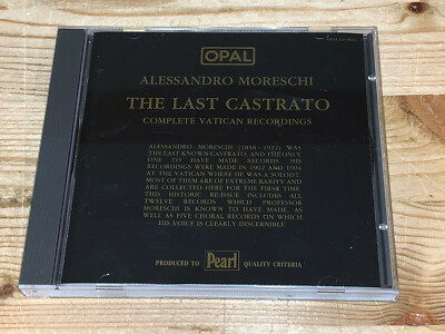 Opera 　Autori・Opere・Interpreti イタリア語版 Alessandro Moreschi THE LAST CASTRATO Complete Vatican