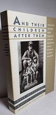 And Their Children After Them by Maharidge, Dale