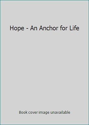 Hope - An Anchor for Life by Dr. David Jeremiah