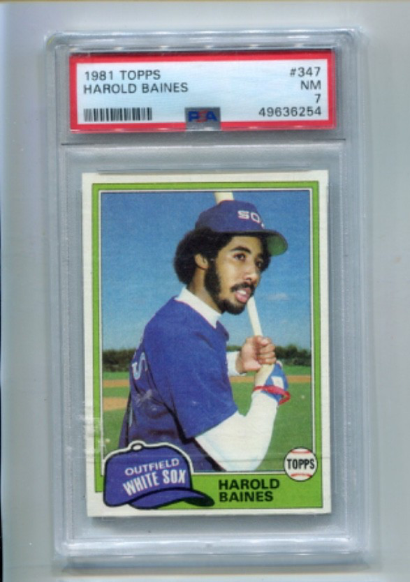 1981 Topps - HAROLD BAINES - Rookie Card #347 - WHITE SOX PSA 7