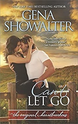 Can't Let Go Mass Market Paperbound Gena Showalter