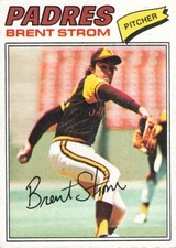 Brent Strom 1977 TOPPS Baseball Card #348