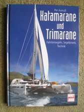 Katamarane und Trimarane - Mehrrumpfboote Technik Segeln Auf See Notfälle