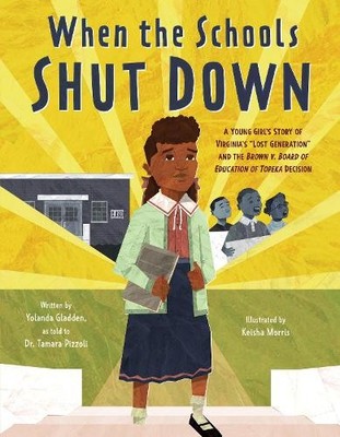 Tamara Pizzoli When The Schools Shut Down: A Young Girl's (Hardback) (UK IMPORT)