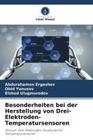 Besonderheiten Bei Der Herstellung Von Drei-Elektroden-Temperatursensoren Buch