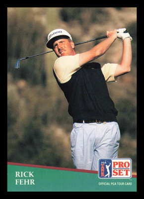 Rick Fehr #33 1991 Pro Set PGA Tour Golf