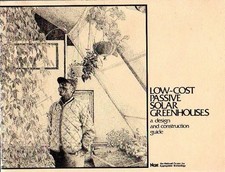 Low-Cost Passive Solar Greenhouses by Ron Alward (1982-03-03)