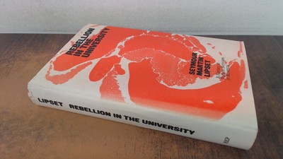 			Rebellion in the University, Lipset, Seymour Martin, Routledge an		