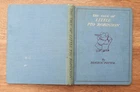 THE TALE OF LITTLE PIG ROBINSON - BEATRIX POTTER. ILLUSTRATED FIRST EDN 1930