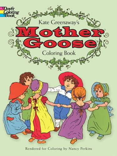 Kate Greenaway's Mother Goose Coloring Book by Kate Greenaway: Used